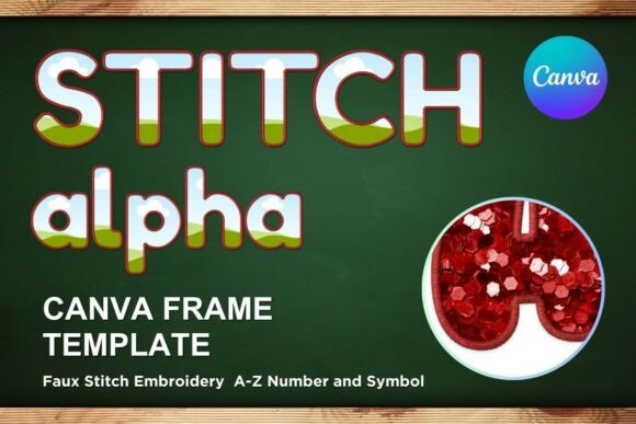 Enhance Your Canva Graphics with Faux Embroidery Frame Letters
