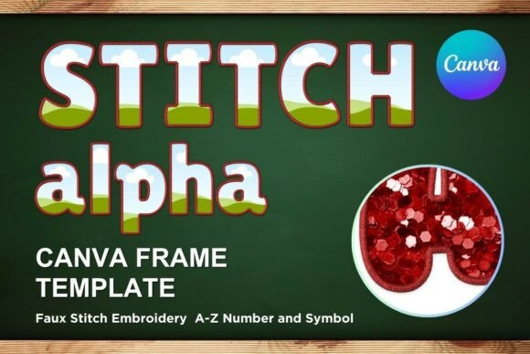 Faux Embroidery Canva Frame Letters: A Stylish Graphics Tool
